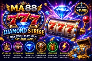 MA88 777 Diamond Strike – Bảy Vòng May Mắn Đầy Ánh Sáng